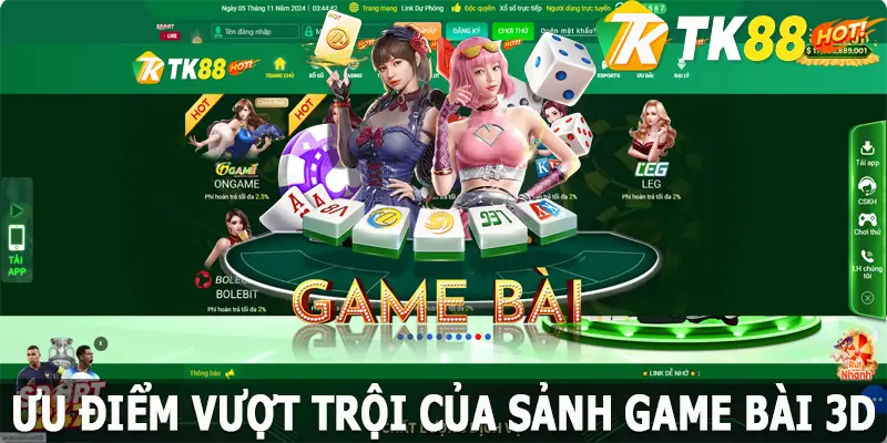 Các ưu điểm làm nên chất lượng game bài 3D tại TK88