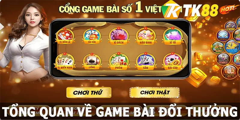 Game bài đổi thưởng TK88 là gì?