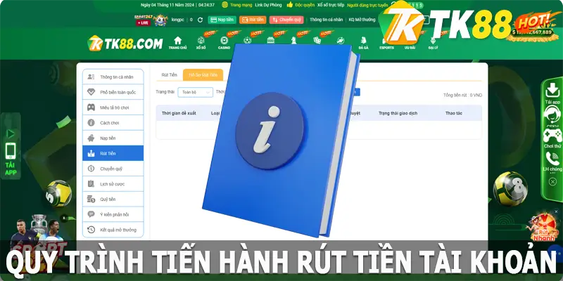 Quy trình tiến hành rút tiền TK88 đơn giản